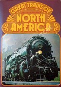 Book cover of Great Trains of North America  by WHITEHOUSE, P.B. 